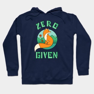 Zero Fox Given Hoodie